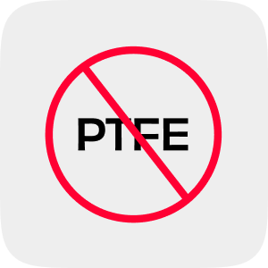 NO PTFE